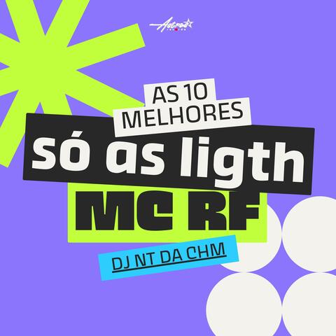 As 10 Melhores Só as Ligth