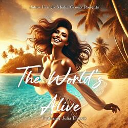The World's Alive