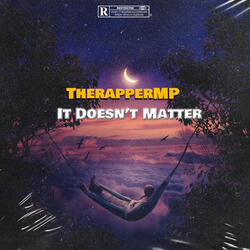 Doesn't Matter