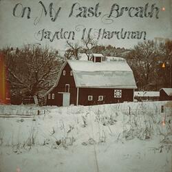 On My Last Breath