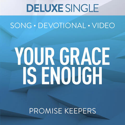 Your Grace Is Enough