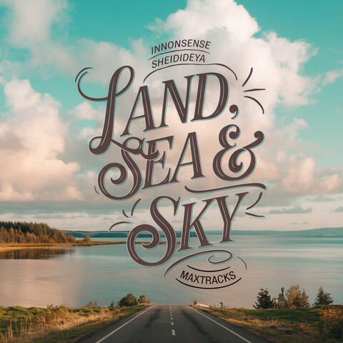 Land, Sea & Sky