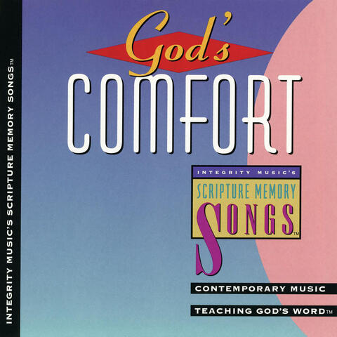 Integrity's Scripture Memory Songs: God's Comfort