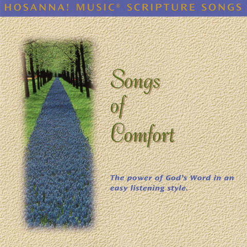 Hosanna! Music Scripture Songs: Songs of Comfort