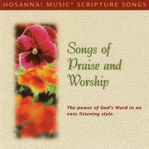 Hosanna! Music Scripture Songs: Songs of Praise and Worship