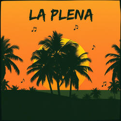 LA PLENA