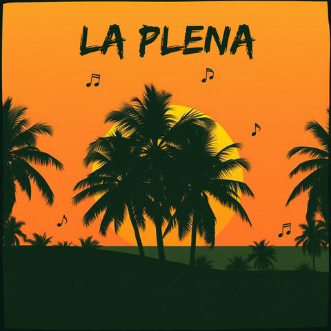 LA PLENA