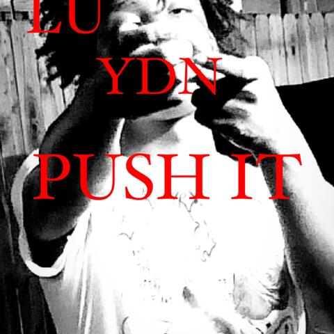 PUSH IT