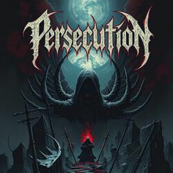 Persecution