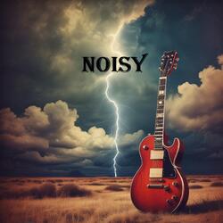 noisy