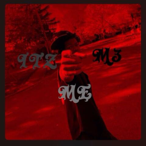 Itz Me M3