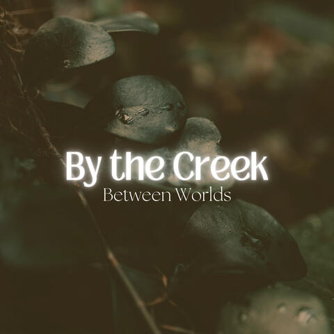 By the Creek