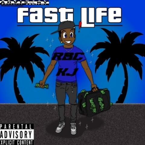 Fast Life