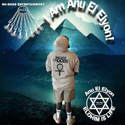 I Am Anu El Elyon