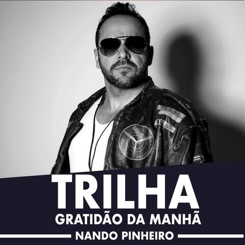 Trilha Gratidão da Manhã