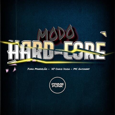 Modo Hard-Core