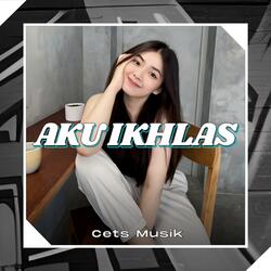 Aku Ikhlas