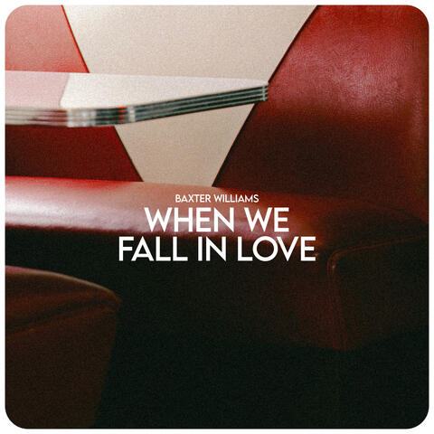 When We Fall In Love