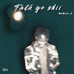 Talk Yo Shii