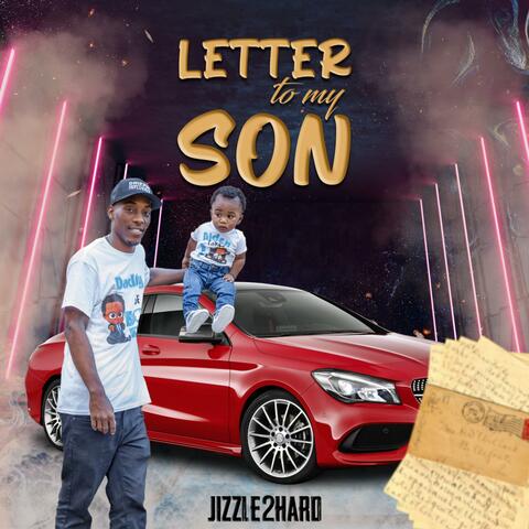 Letter To My Son