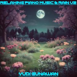 Relaxing Piano Music&Rain V2