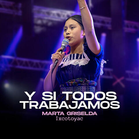 Y Si Todos Trabajamos