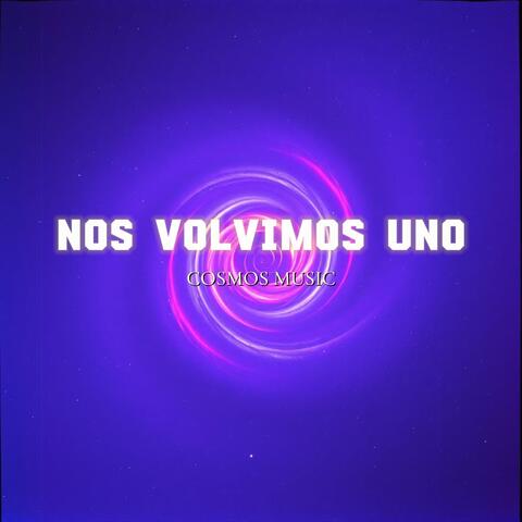 Nos volvimos Uno