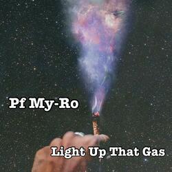 Light Up That Gas