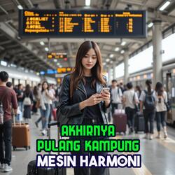 Akhirnya Pulang kampung