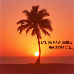 Die With A Smile