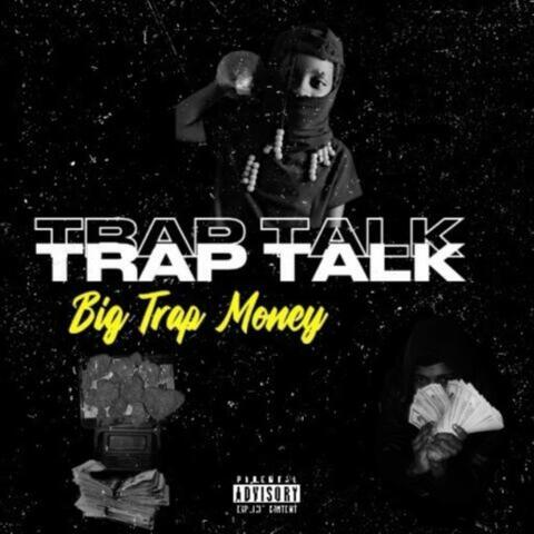 Trap Talk