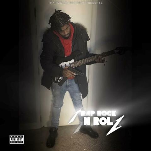 Trap Rock N Roll