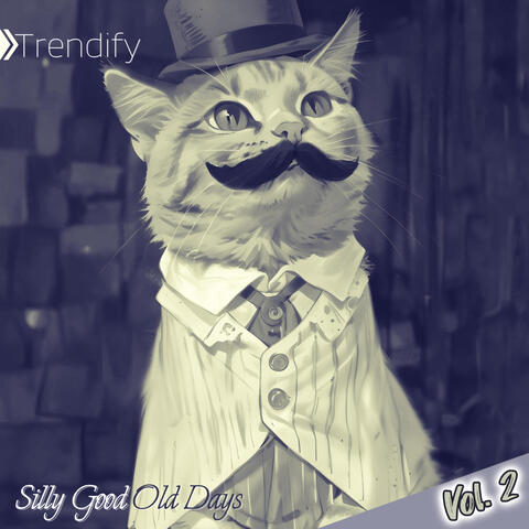Silly Good Old Days, Vol. 2