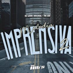 Melodia Imprensiva 2