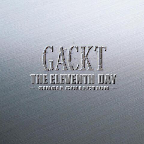 THE ELEVENTH DAY ~SINGLE COLLECTION~