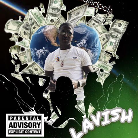 LAVISH