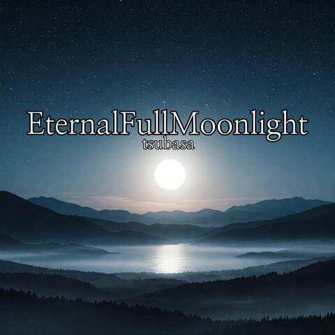 EternalFullMoonlight