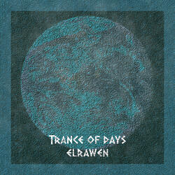 Trance of Days