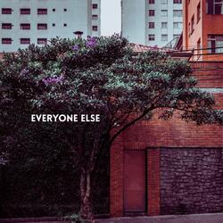 Everyone Else