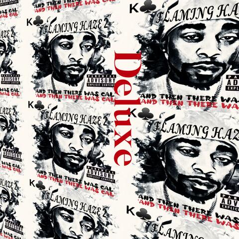 Flaming Haze 2: And Then There Was Cal (Deluxe)