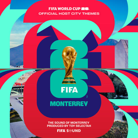 The Official FIFA World Cup 26™️ Host City Themes