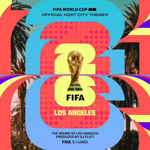 The Official FIFA World Cup 26™️ Host City Themes