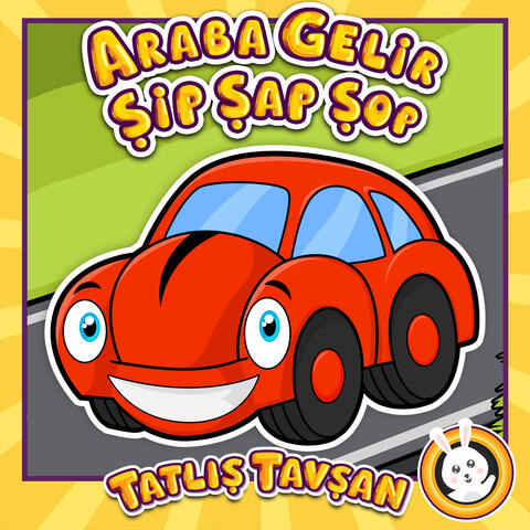 Araba Gelir Şip Şap Şop