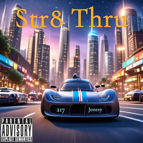 Str8 Thru