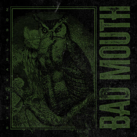 Bad Mouth