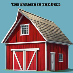 The Farmer in the Dell