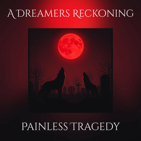 A Dreamers Reckoning