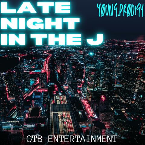Late Night In The J