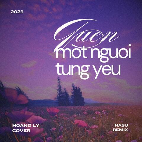 Quên Một Người Từng Yêu