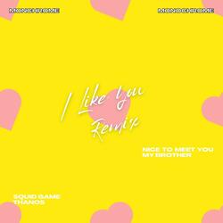 l Like You Remix
